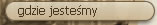 gdzie jestesmy